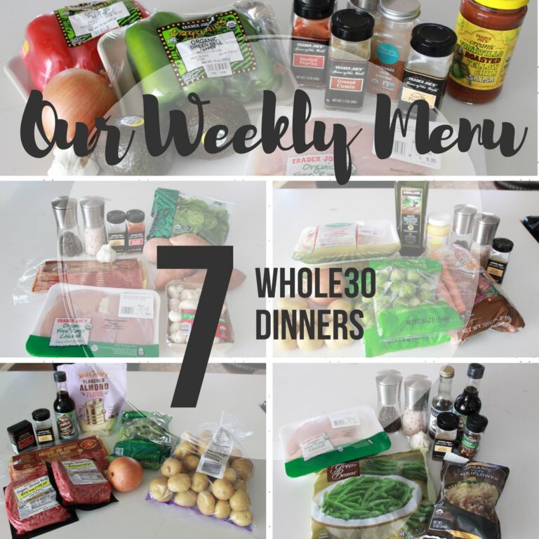 Our Weekly Menu: Whole 30 Edition