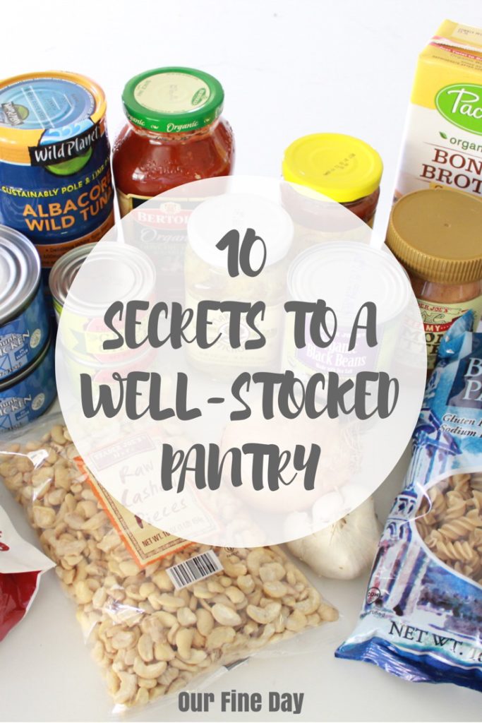 10 Secrets to a Well Stocked Pantry